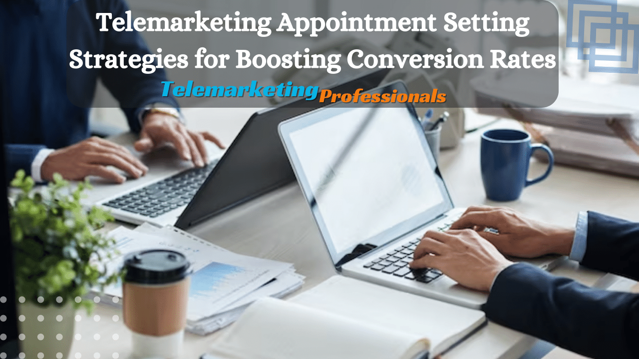 Telemarketing Appointment Setting