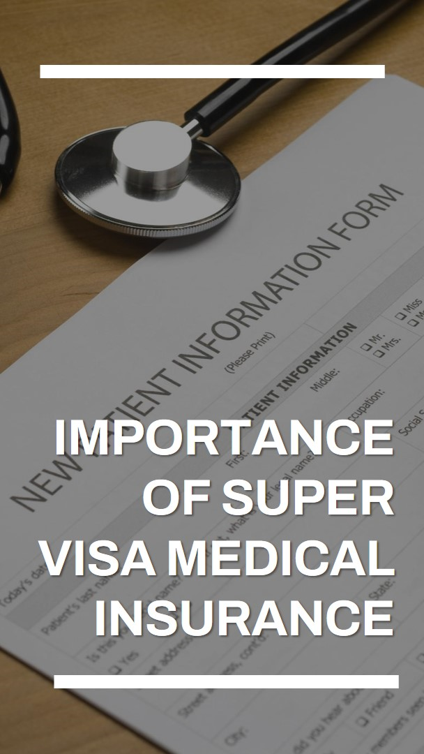 super visa medical insurance