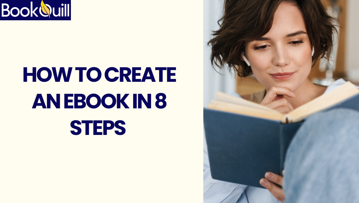 How to Create an Ebook in 8 Steps